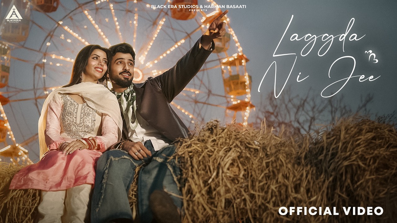 Laggda Ni Jee (Official Video) Arrshan Basaati | Kulshan Sandhu | Latest Punjabi Songs 2026