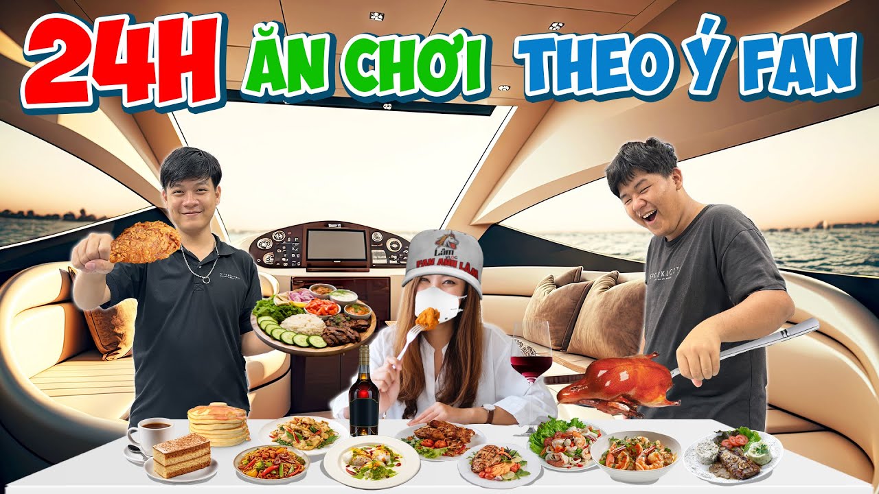 24h Ăn Chơi Theo Fan Hâm Mộ