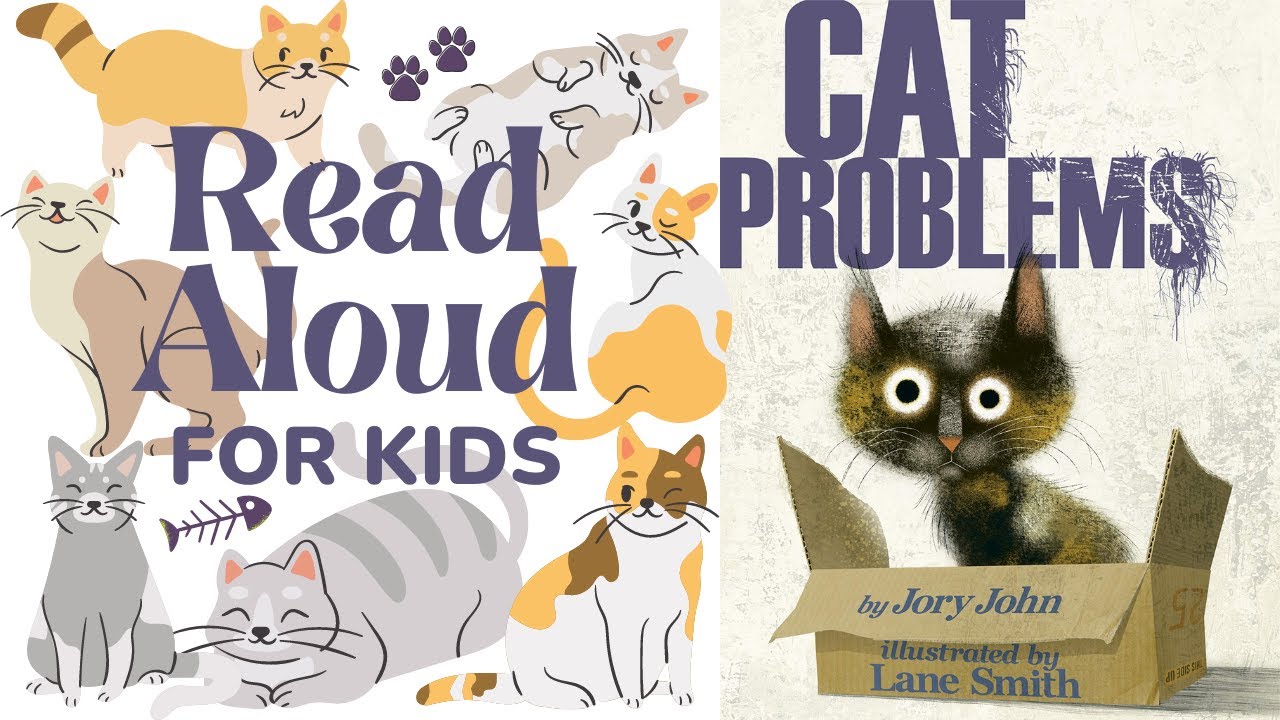 Cat Problems | Read Aloud for Kids