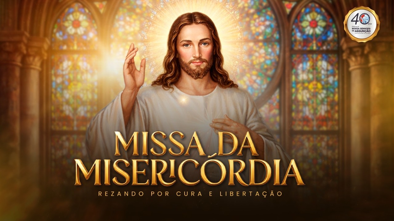 Missa Da Misericórdia | TRANSMISSÃO AO VIVO - 19h30 - 13/03/2026