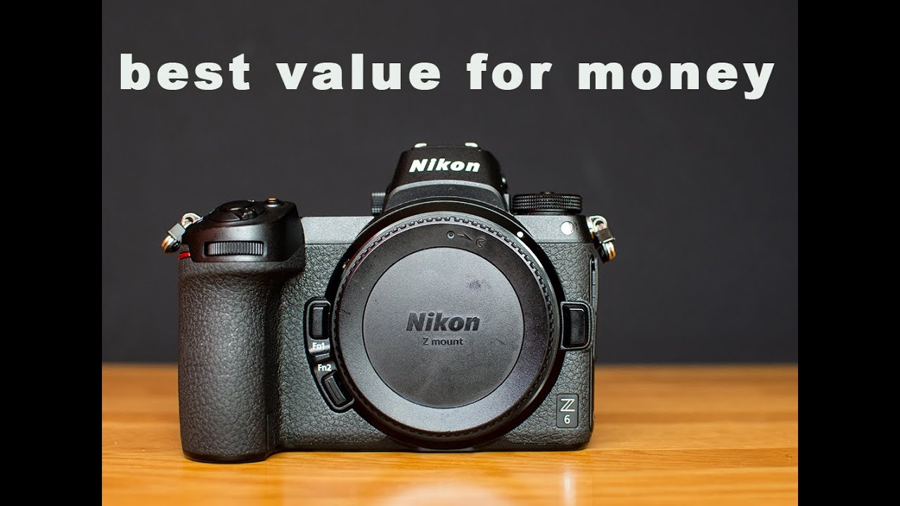 is the Nikon z6 still worth buying in 2022