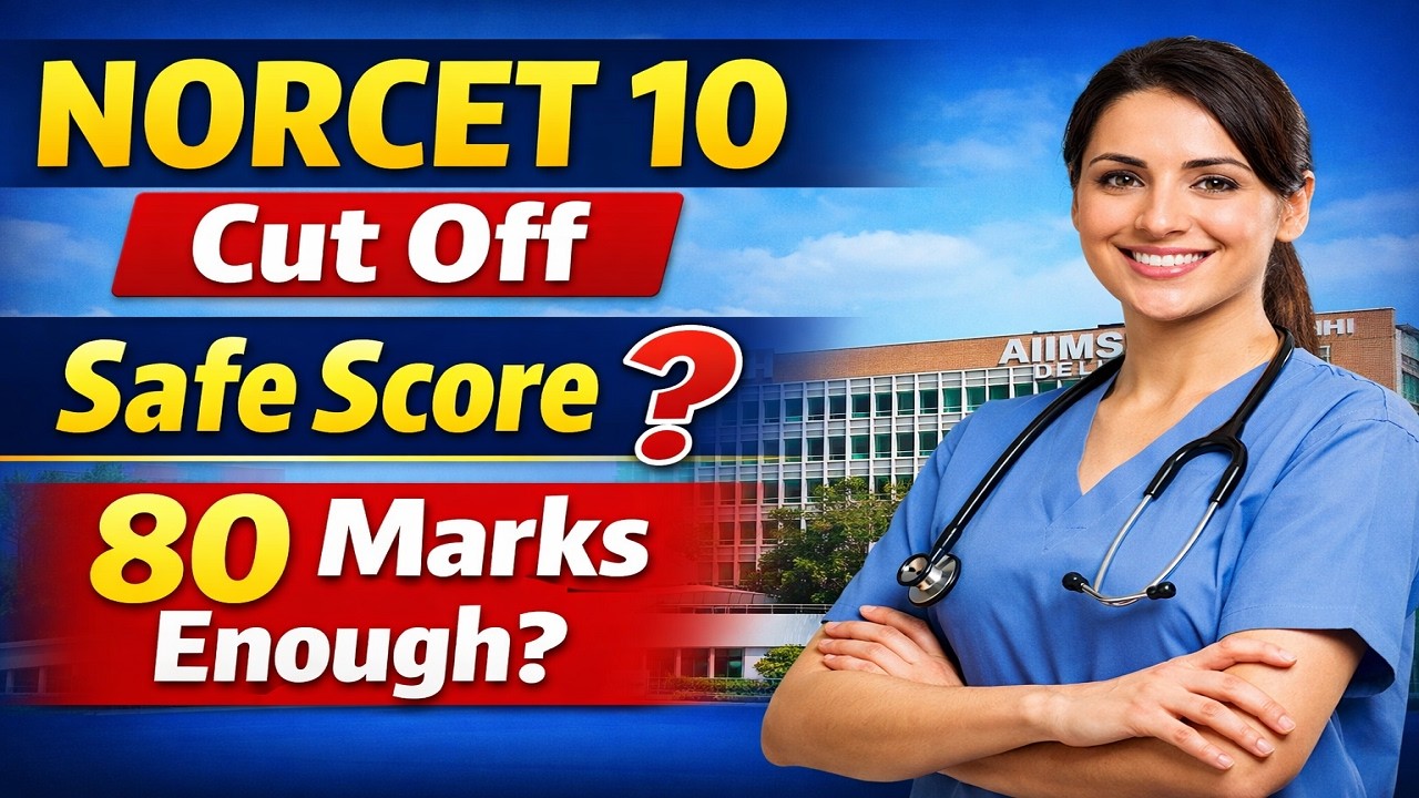 AIIMS NORCET 10 Cut Off 2026 🔥 Safe Score for Nursing Officer | Expected Marks | Exam Join Portal