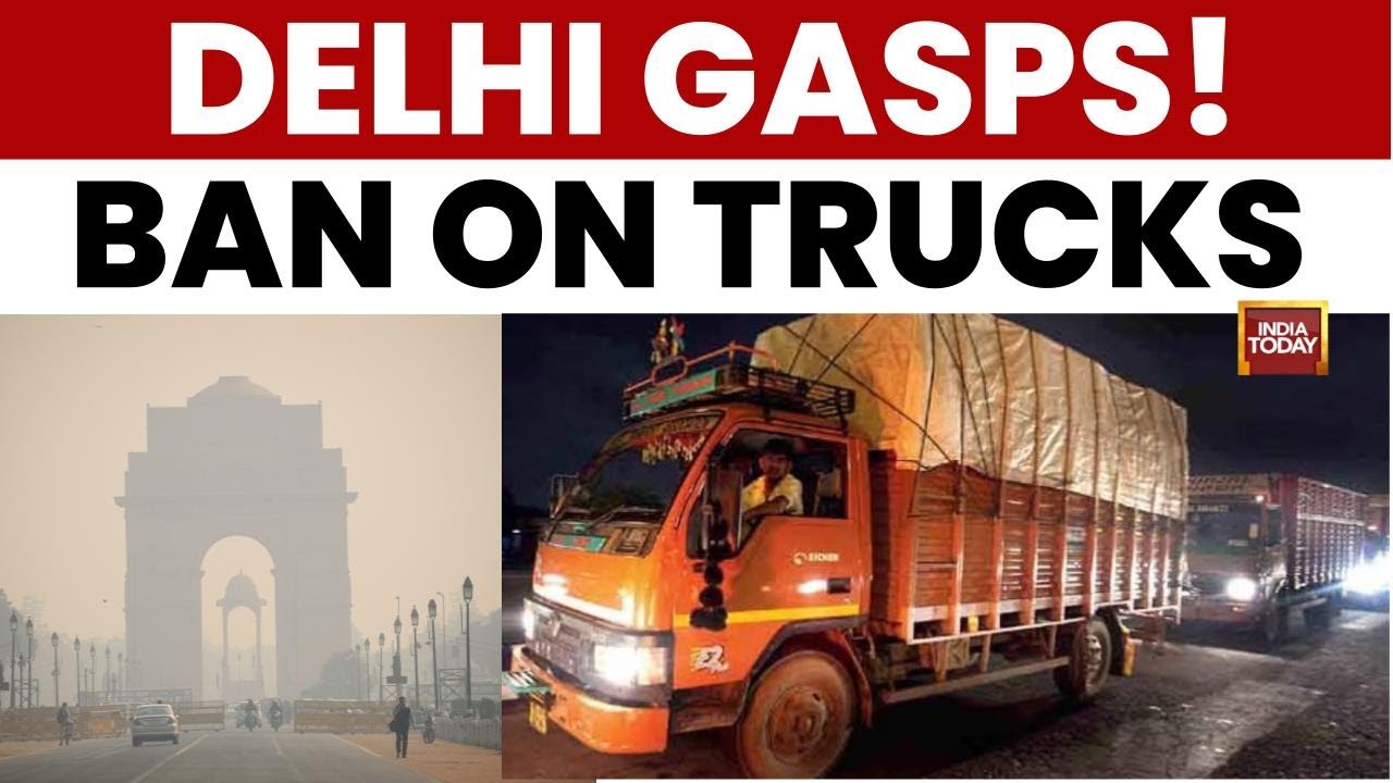 Air Pollution News: Delhi Gasps! Drastic Truck Ban Triggers Fears of Price Rise | India Today News