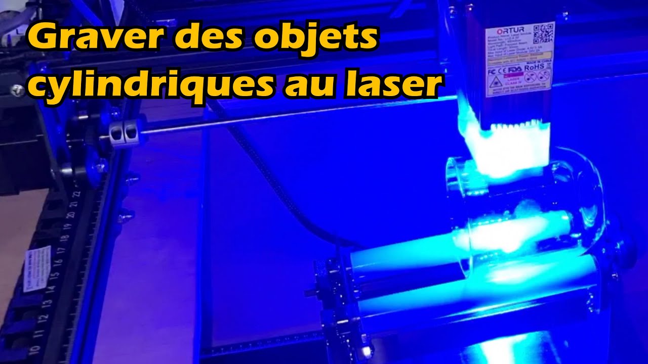 Gravure laser d'objets cylindriques avec l'axe rotatif Ortur.
