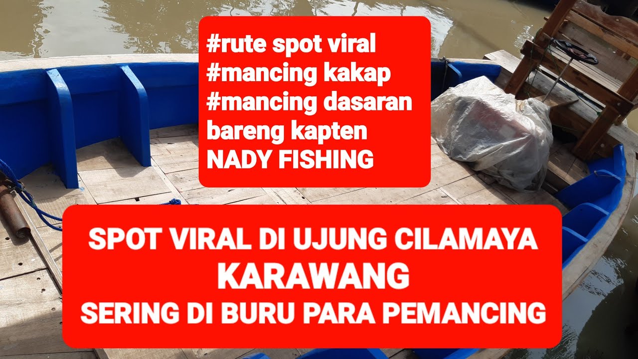 Rute spot kakap putih spot viral cilamaya‼️LANGSUNG REVIEW PERAHU & KAPTENNYA