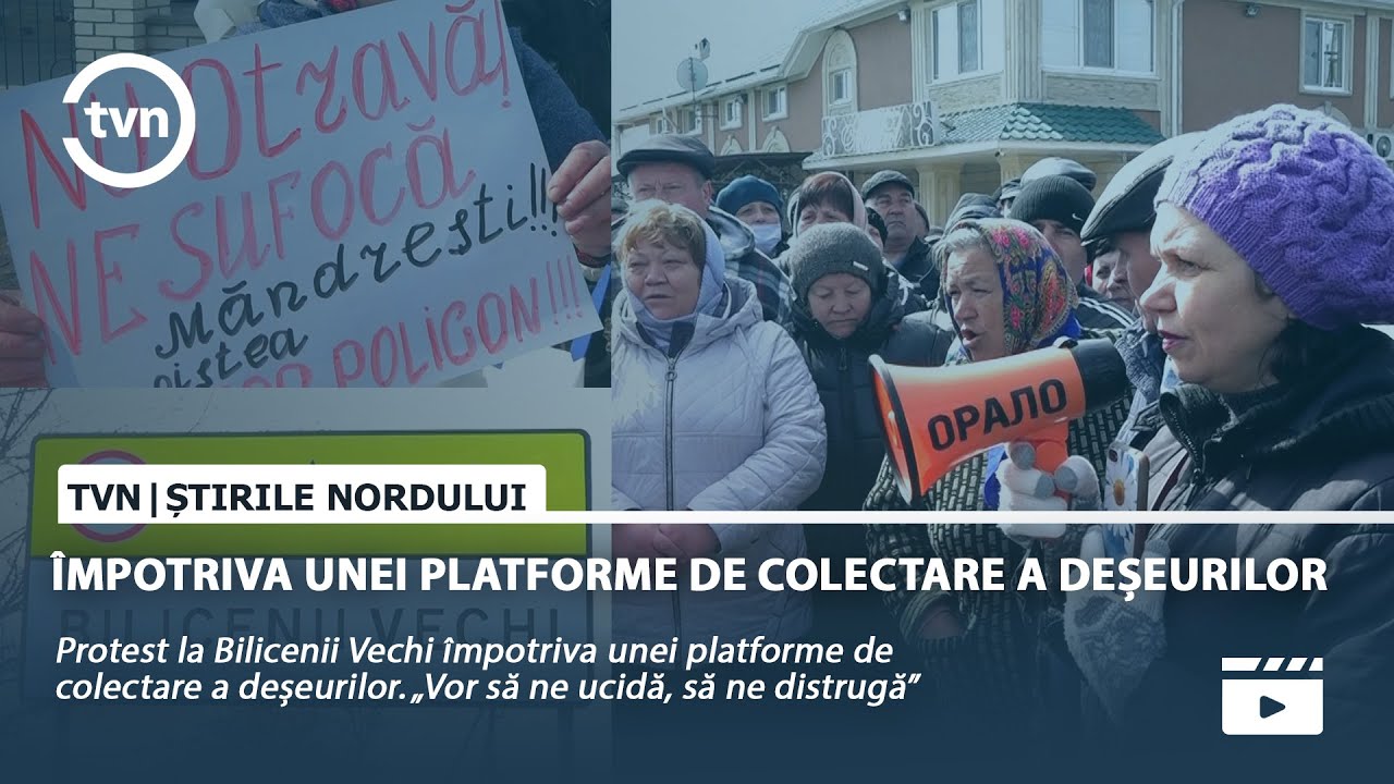 PROTEST LA BILICENII VECHI ÎMPOTRIVA UNEI PLATFORME DE COLECTARE A DEȘEURILOR