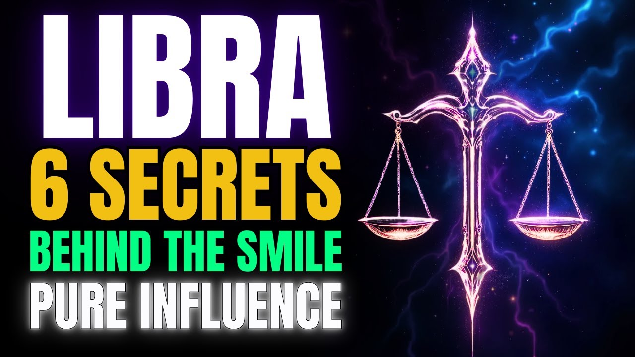 The Hidden Power of LIBRA ♎: 6 Secrets They Never Show