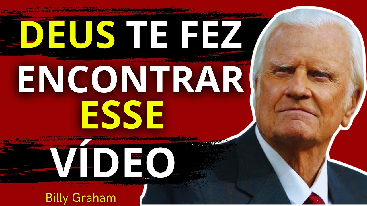 Se Você Ver Esta Mensagem AGORA, Prepare se O IMPOSSÍVEL Vai Acontecer  | Billy Graham