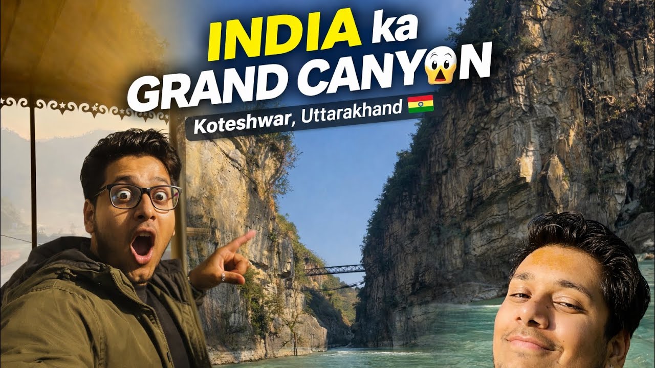 India ka Grand Canyon 😱 | Koteshwar Uttarakhand Hidden Place