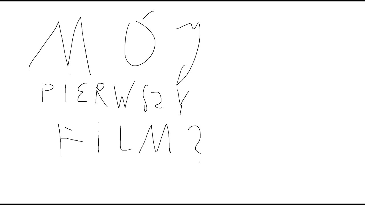 Mój Pierwszy Film?
