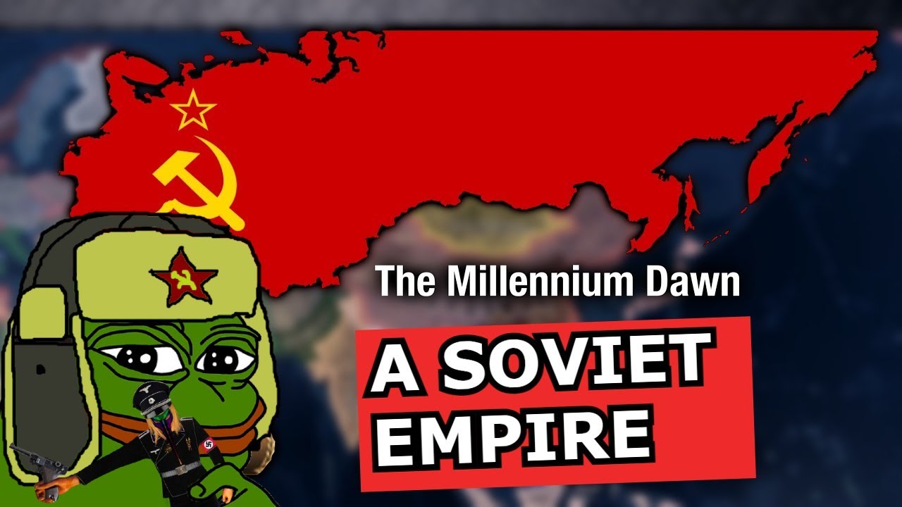 Hoi4 Рассвет тысячелетия: Новая Советская Империя