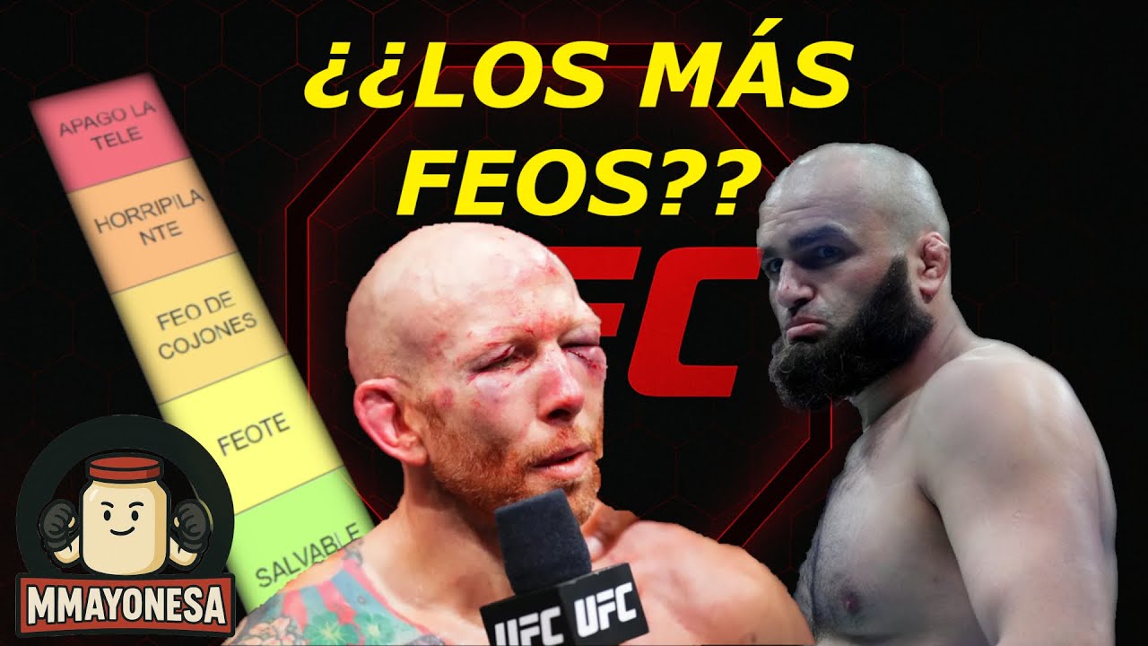 ¿LOS PELEADORES MÁS FEOS DE LA UFC? | TIERLIST