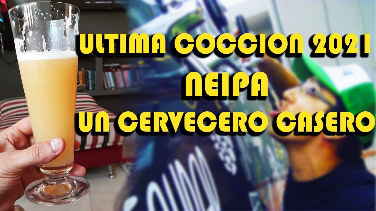 DIA DE COCCION NEIPA / UN CERVECERO CASERO