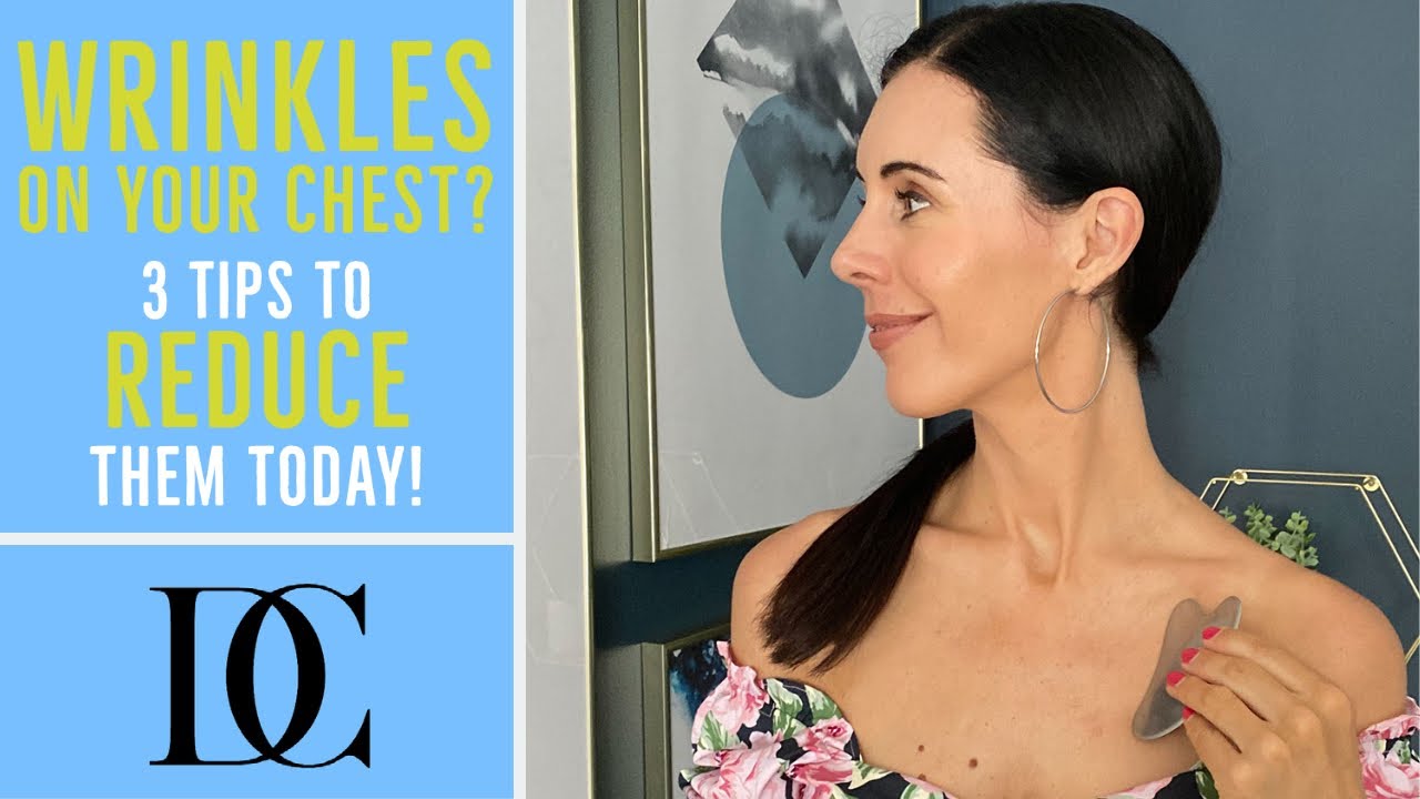Wrinkles On Your Chest? 3 Tips To Reduce Them Today!