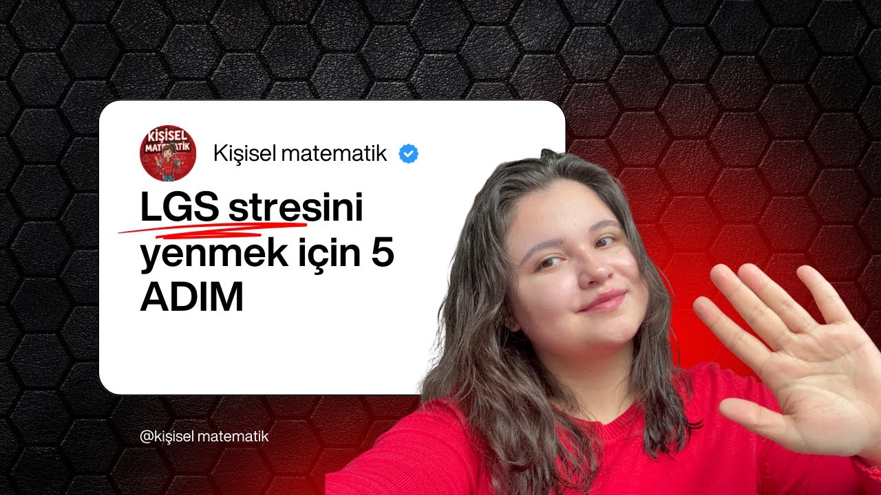 LGS STRESİNİ YENMEK İÇİN 5 ADIM|LGS MOTİVASYON