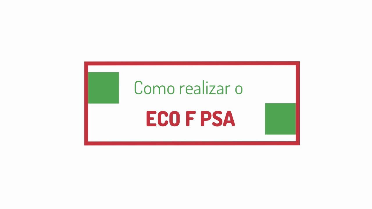 Procedimento ECO F PSA