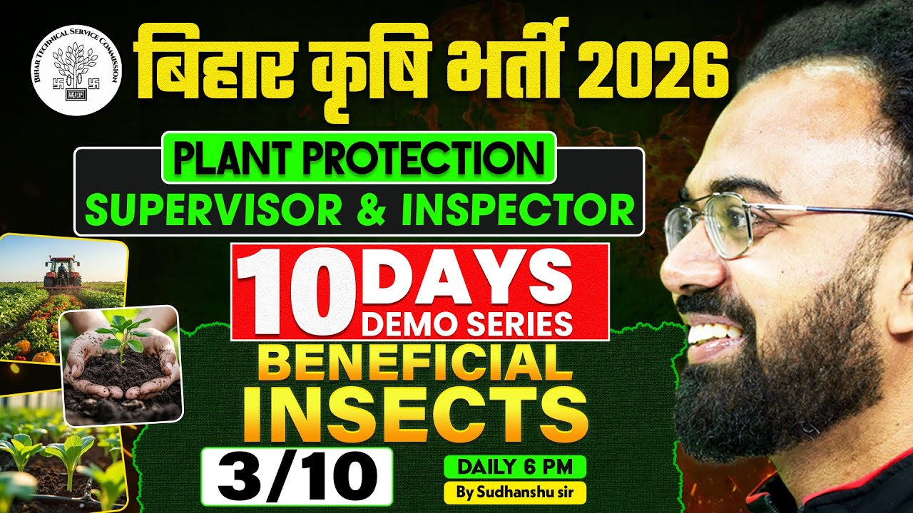 Bihar Plant Protection Vacancy 2026 | Plant Protection Beneficial Insects Class By Shudhanshu Sir #3