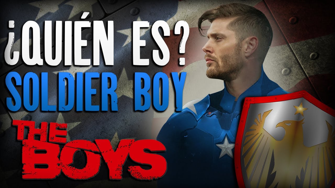 ¿Quién es Soldier Boy? I The Boys I MITOLOGIA DYNAMITE