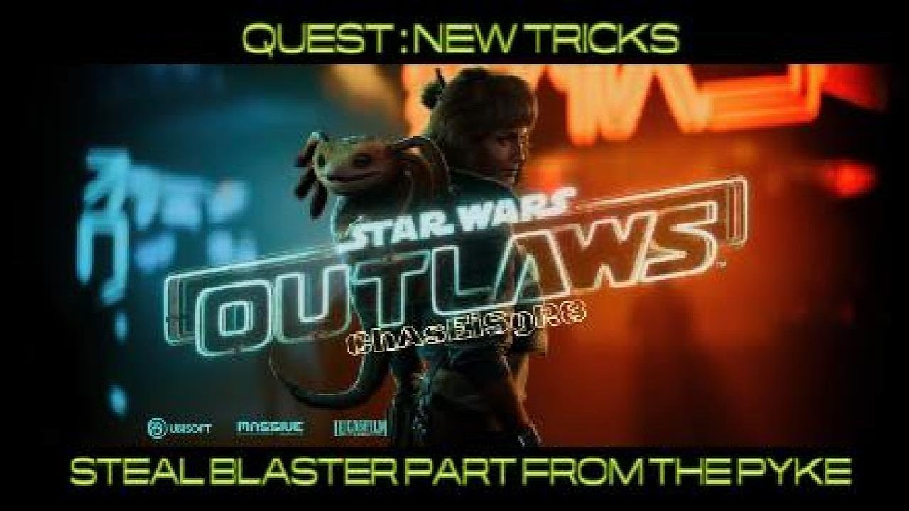 Star Wars Outlaws 🎮 Quest : New Tricks 🔫 Steal Blaster Part From The Pyke