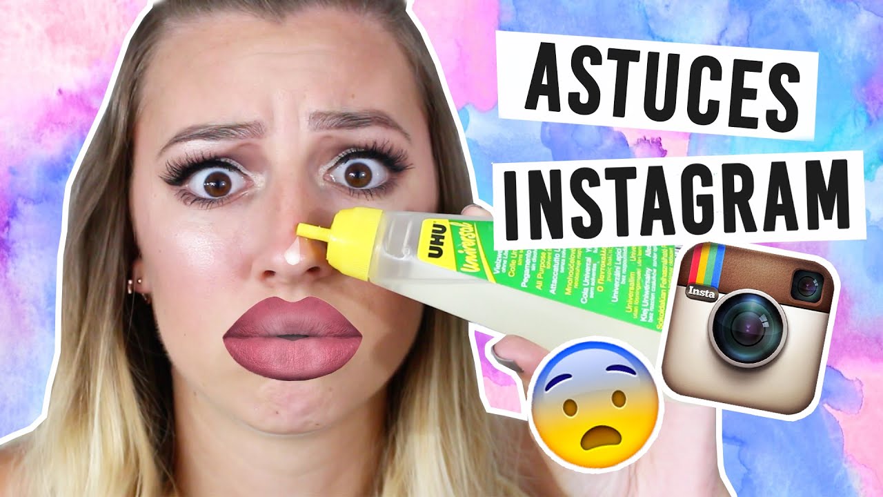 JE TESTE DES ASTUCES INSTAGRAM !