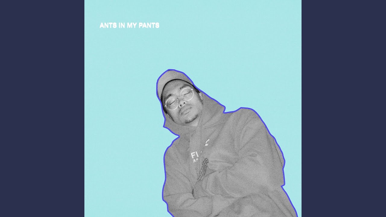 Ants in My Pants