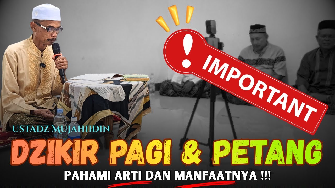 Dzikir & Do'a (bag. 4) Dzikir Pagi & Petang || ustadz Mujahidin ~ kitab Bulughul Maram || kalindaTV
