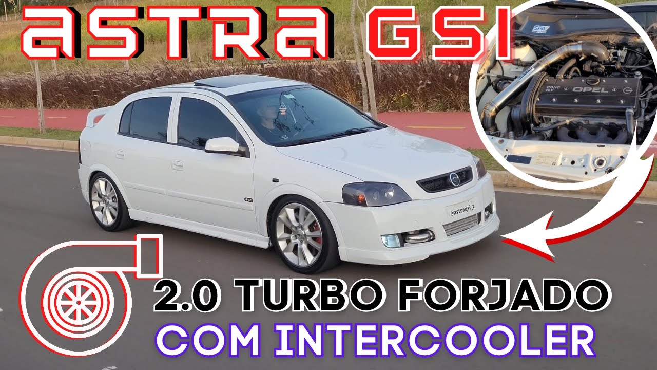 Astra GSI 2005 2.0 16v turbo forjado com intercooler injeção pandoo wideband pandoo aerofolio opc