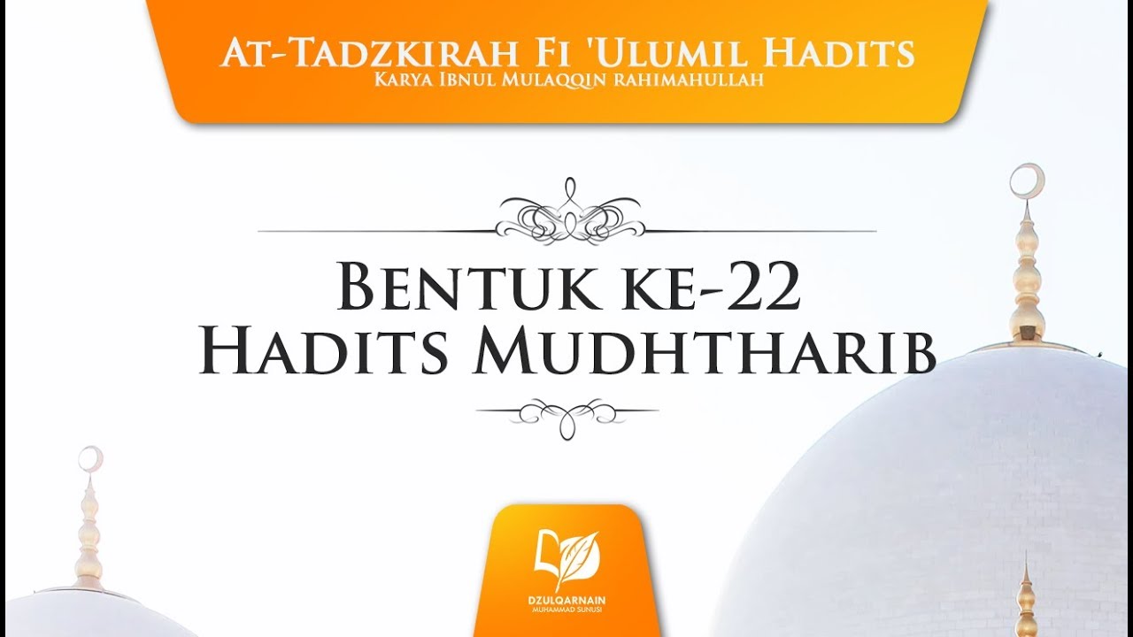 35. Bentuk ke-22 Hadits Mudhtharib