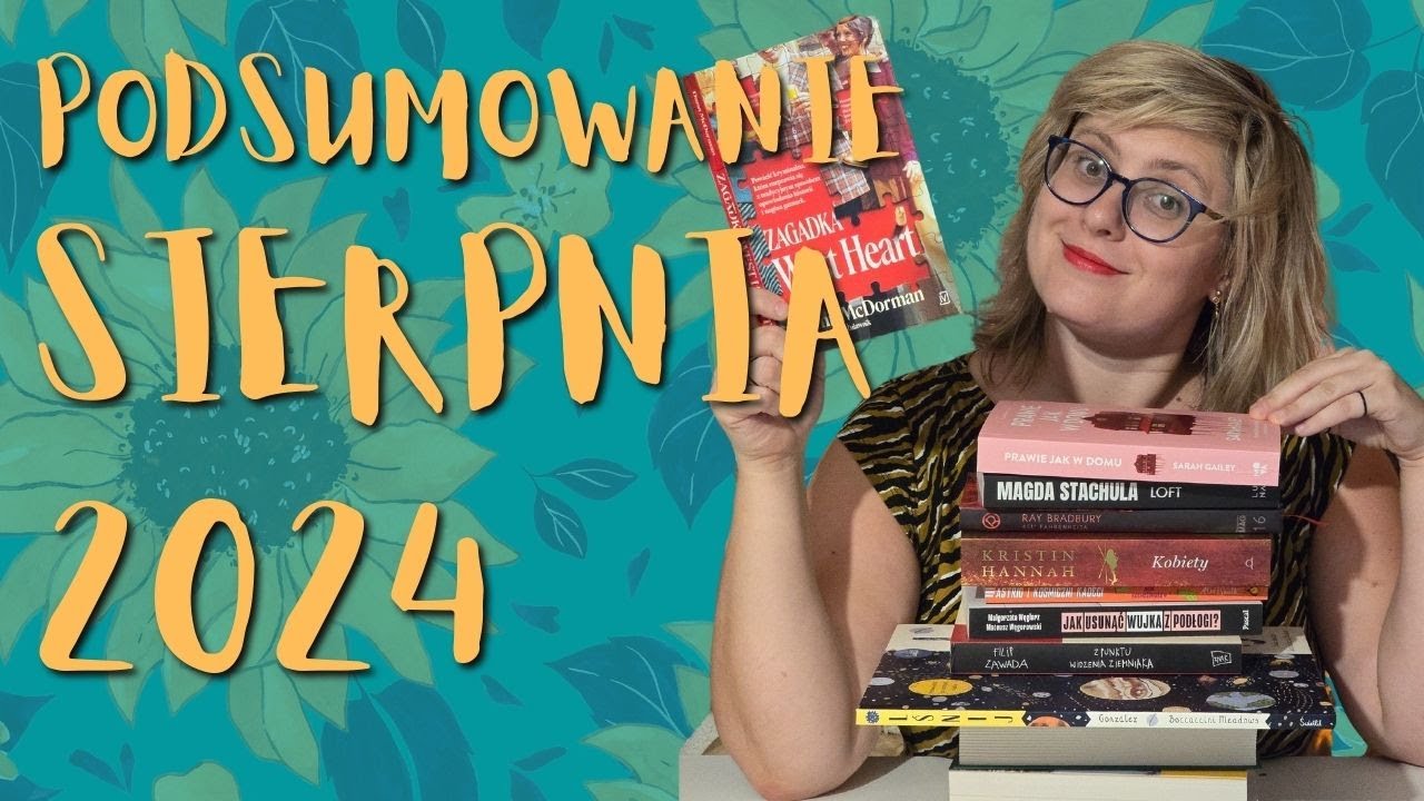 Nie chciało mi się czytać! || Podsumowanie sierpnia 2024