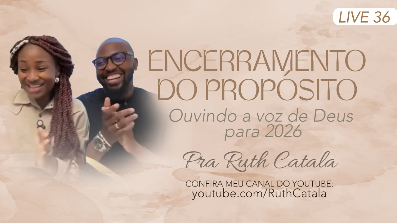 ENCERRAMENTO DO PROPÓSITO | Pastores Catalas 🔥