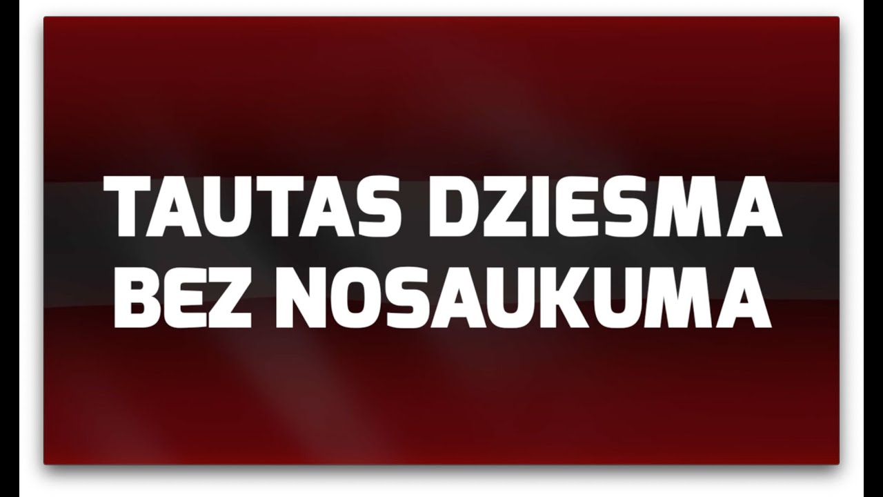 TAUTAS DZIESMA BEZ NOSAUKUMA - (gan tauta pati izdomās)
