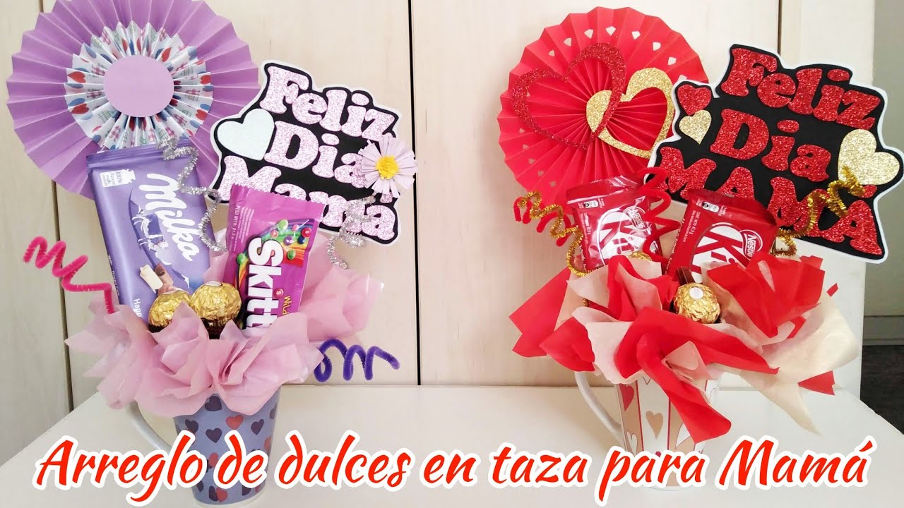 Arreglo de dulces en taza para el día de las madres * Regalo económico * Taza decorada para mamá
