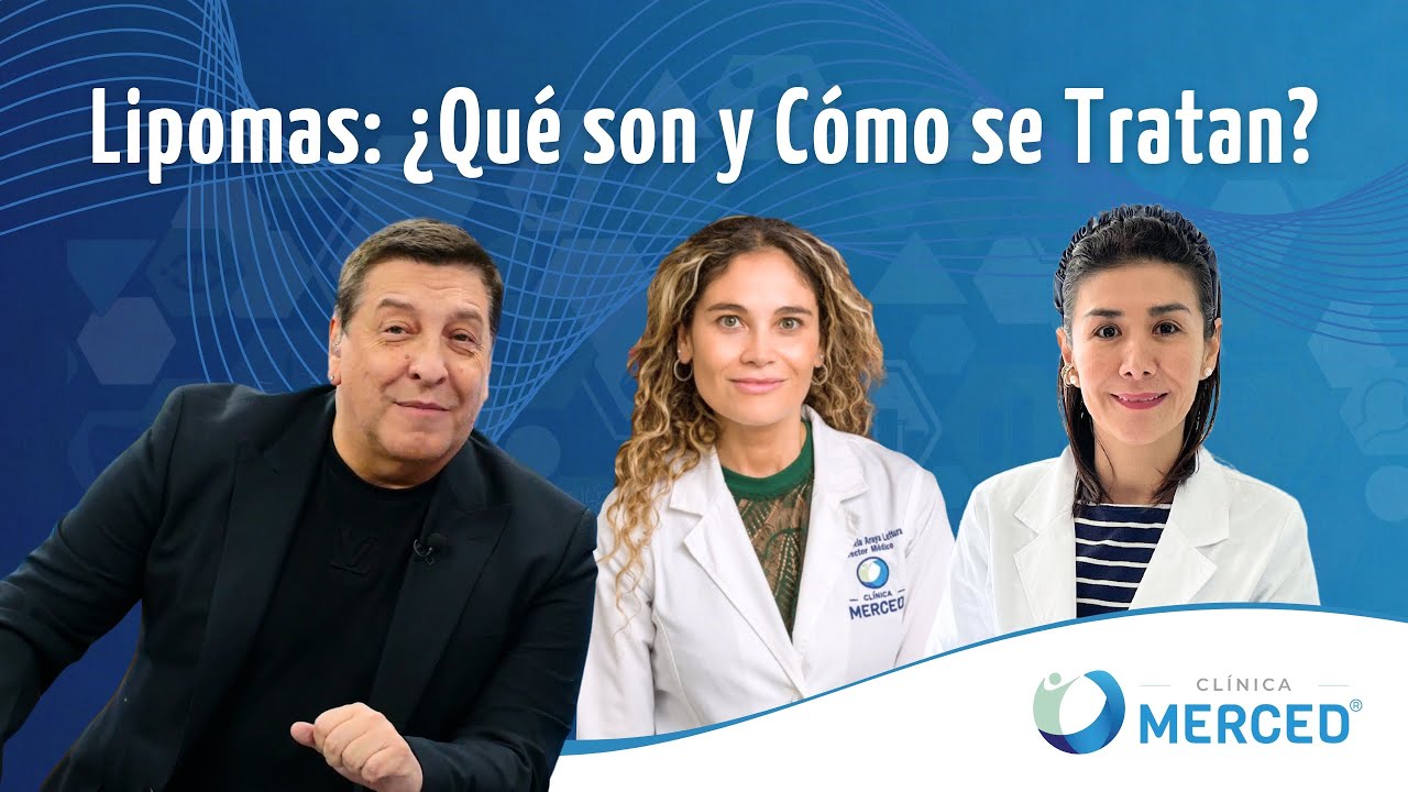 Lipomas: ¿Qué son y Cómo se Tratan? | Clínica Merced