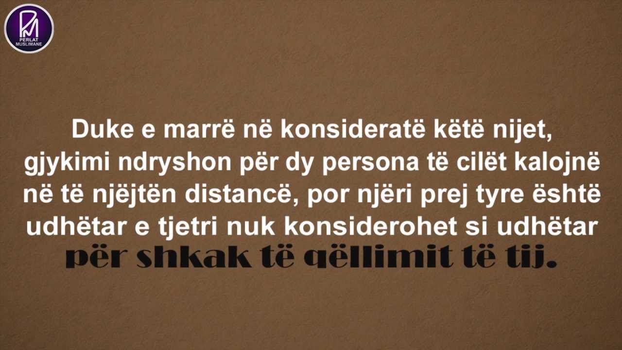 Të konsideruarit udhëtar, udhëtimi dhe kushtet e tij - Imam Albani