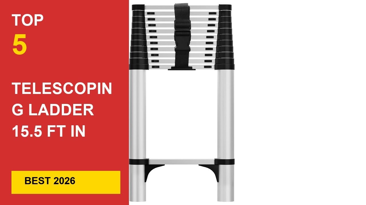 Best Telescoping Ladder 15.5 Ft in 2026 - Expert Reviews in 2026