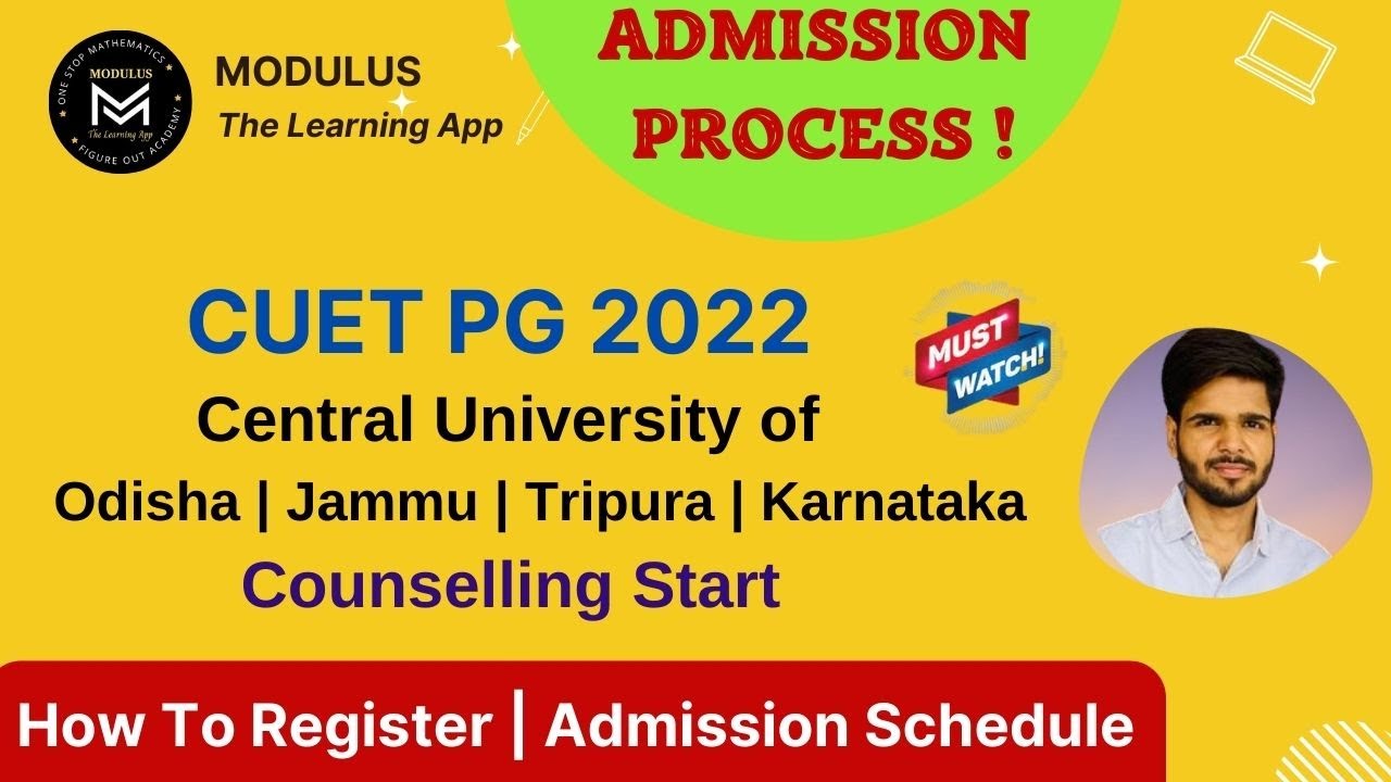 CUET PG 2022 | Central University of Odisha, Jammu, Tripura, Karnataka | Counselling Process Start |