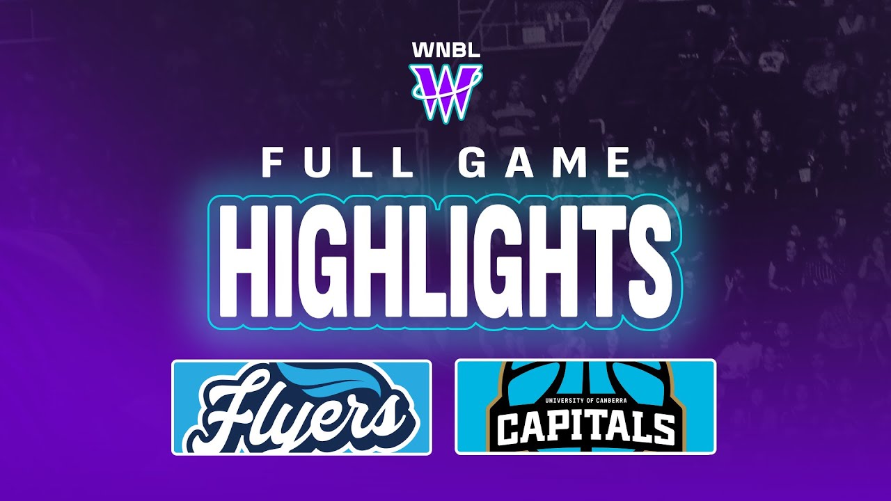Southside Melbourne Flyers vs UC Capitals - Game Highlights, R1 WNBL26