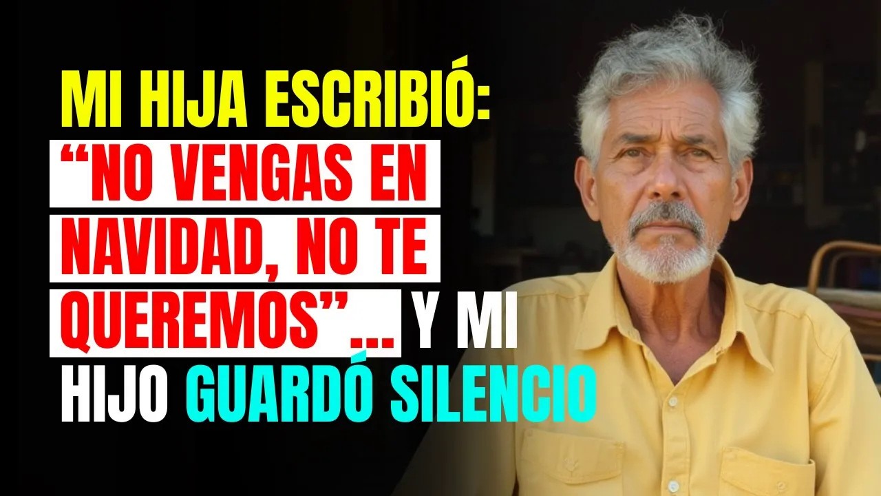 MI HIJA ESCRIBIÓ： “NO VENGAS EN NAVIDAD, NO TE QUEREMOS” … y MI HIJO GUARDÓ SILENCIO es srt