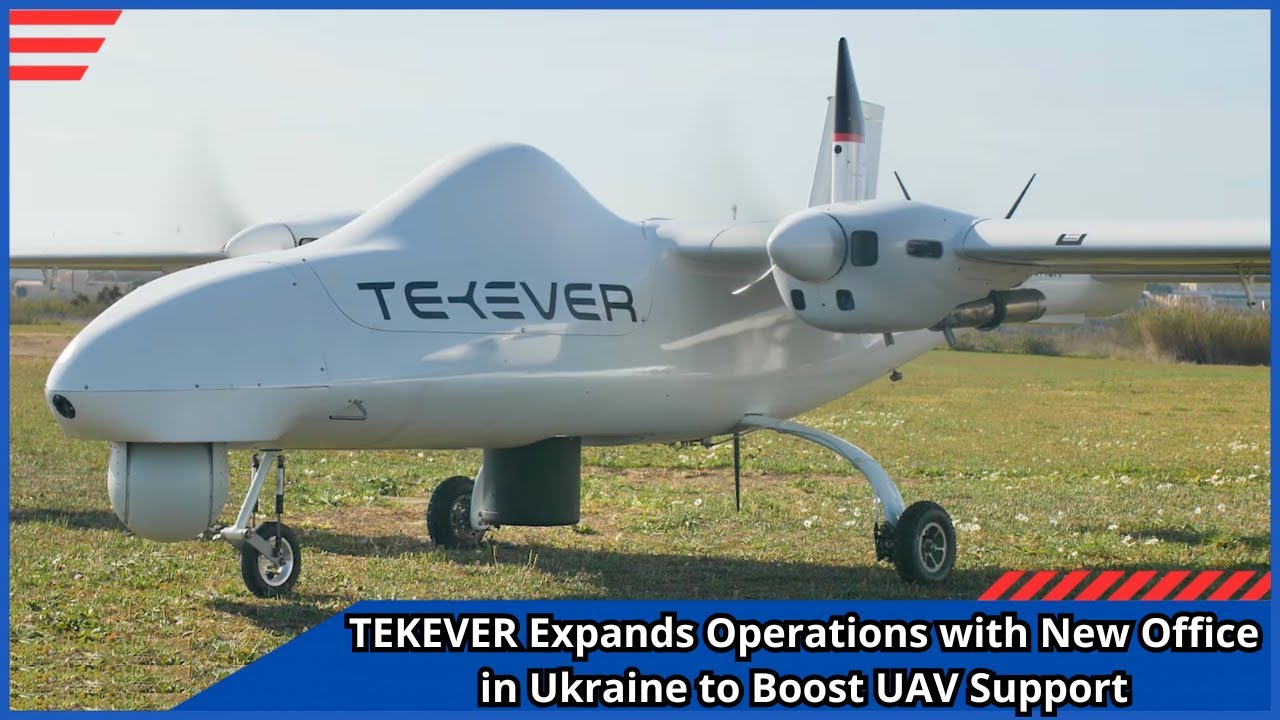 TEKEVER Expands Operations with New Office in Ukraine to Boost UAV Support