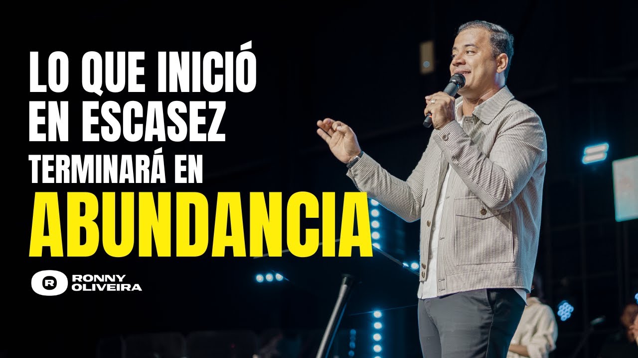 Lo que inici&oacute; en ESCASEZ, terminar&aacute; en ABUNDANCIA | Profeta Ronny Oliveira | Ministraci&oacute;n Prof&eacute;tica
