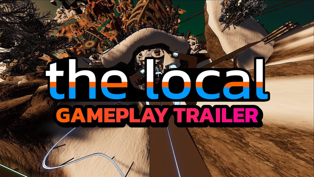 The Local // GAMEPLAY TRAILER
