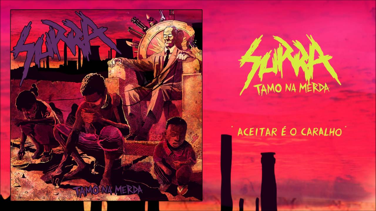 Surra - Aceitar &Eacute; O Caralho