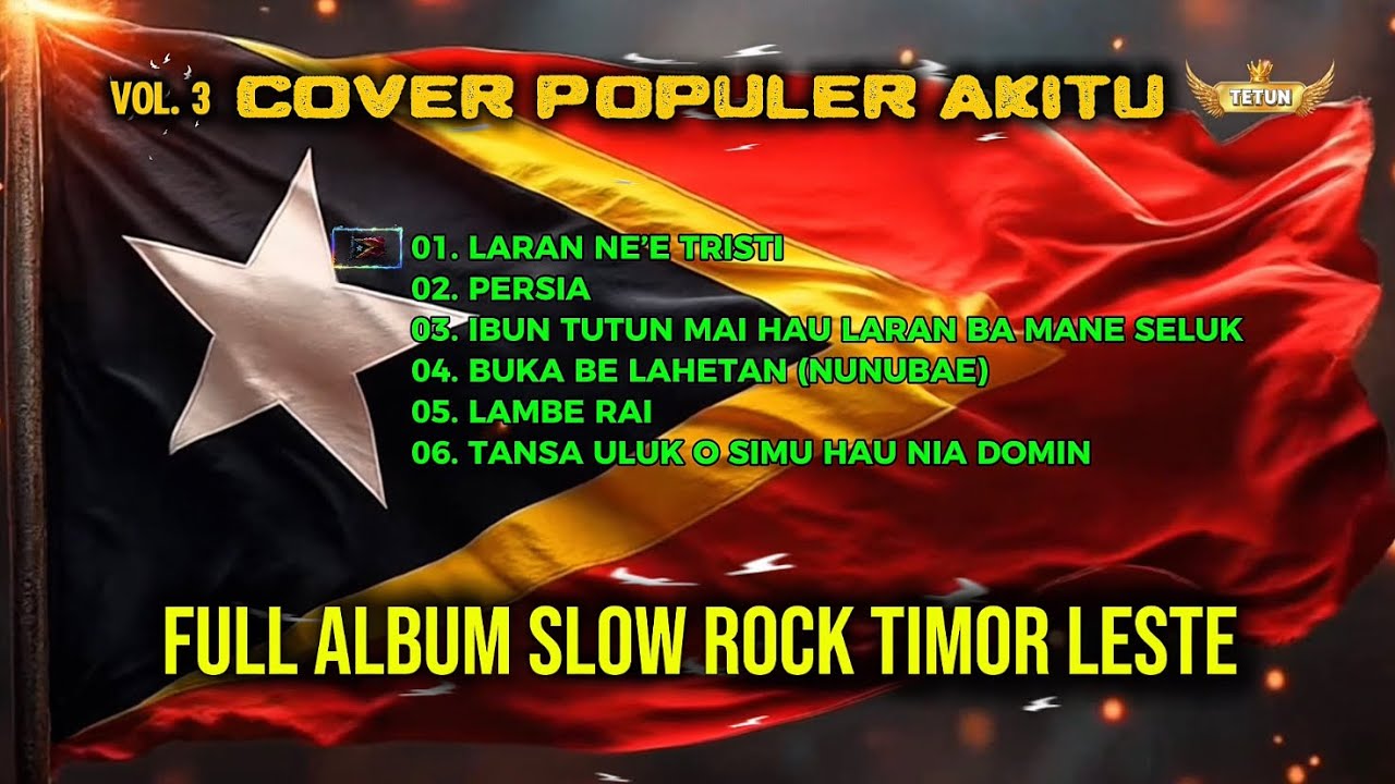 Vol. 3 FULL ALBUM POPULER TETUN FOUN TIMOR LESTE 🇹🇱 AKITU COVER 2026