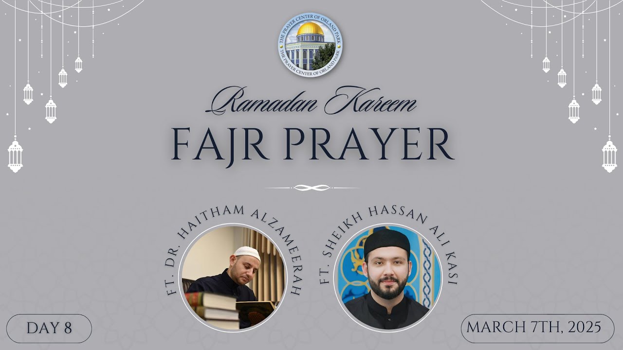 7th Fajr of Ramadan w/ Dr. Haitham Alzameerah & Sheikh Hassan Ali Kasi | Fajr Prayer (3/7/2025)