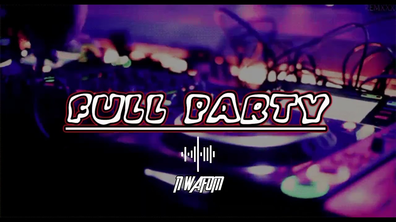 Full party__N WAFOM_2023 #laguacara #lagureggaeterbaru