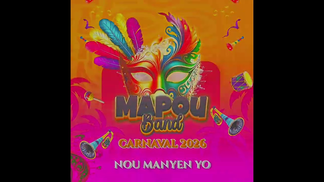 Mapou Band Kanaval 2026 ( Nou Manyen yo )