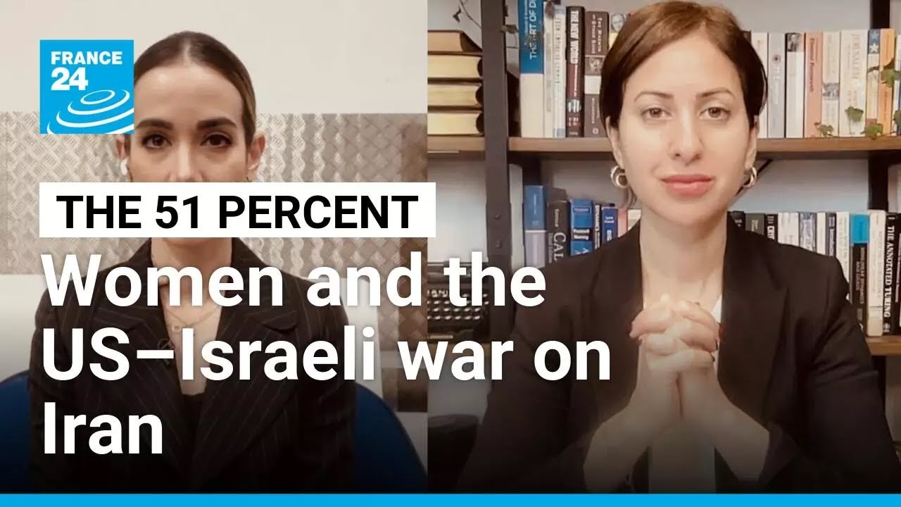 Caught in Conflict: Women and the US–Israeli War on Iran • FRANCE 24 English