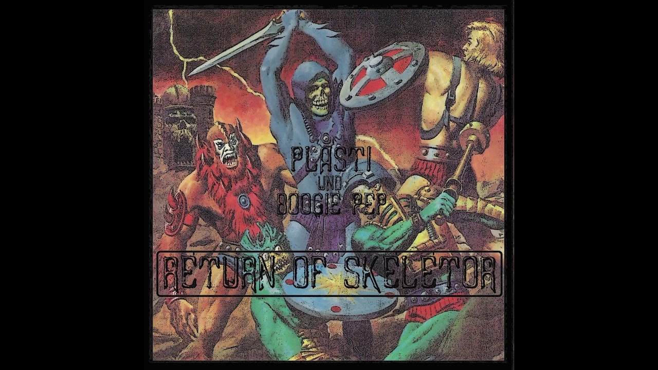 Plasti - Return of Skeletor (Full EP)