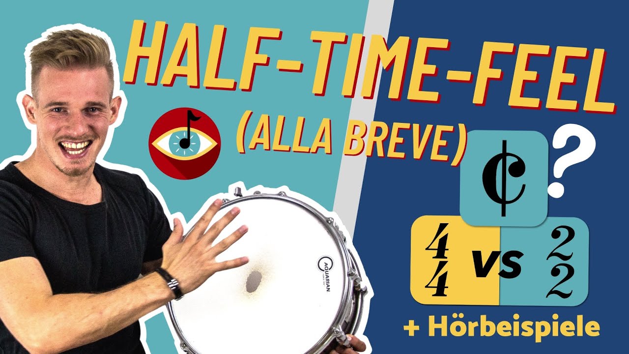 Der 2/2-TAKT - HALF-TIME-FEEL (Alla Breve) - easy erkl&auml;rt! (inkl. H&ouml;rbeispiele)