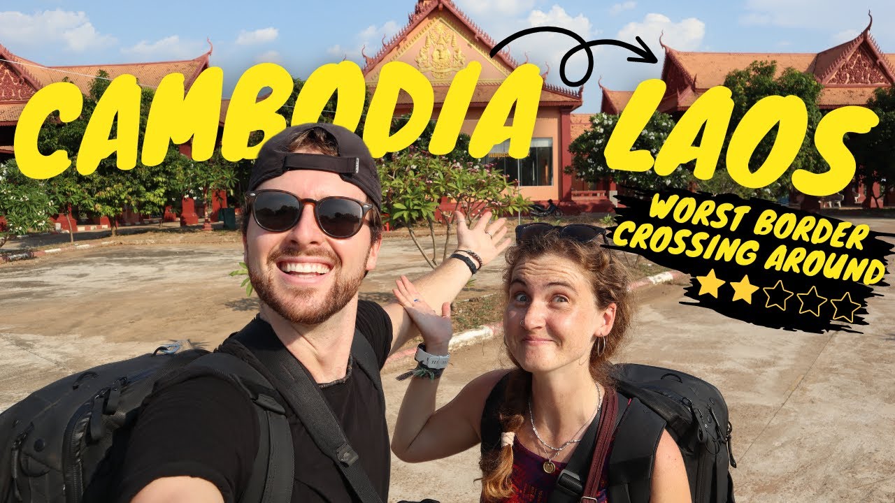 Our MOST ADVENTUROUS travel day EVER | WORST RATED border crossing | CAMBODIA LAOS border